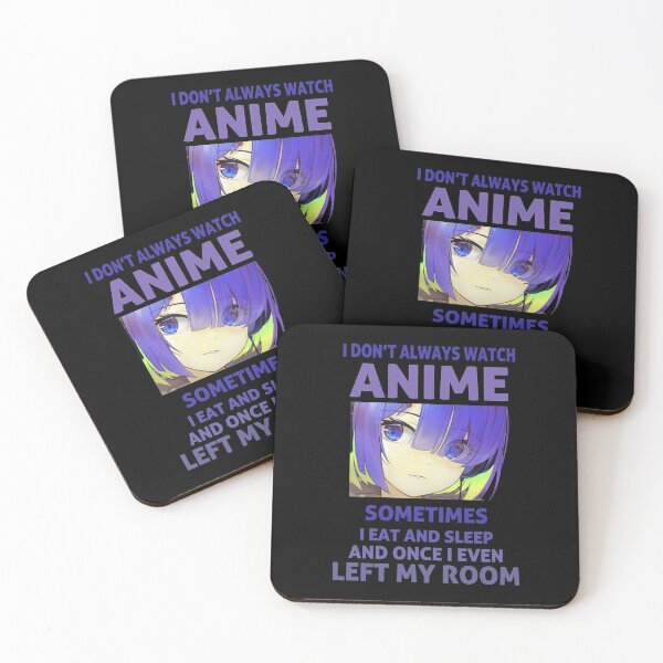 Item preview, I Don't Always Watch Anime Sometimes I eat and Sleep - Japanese Cute Art designed and sold by smailjr.