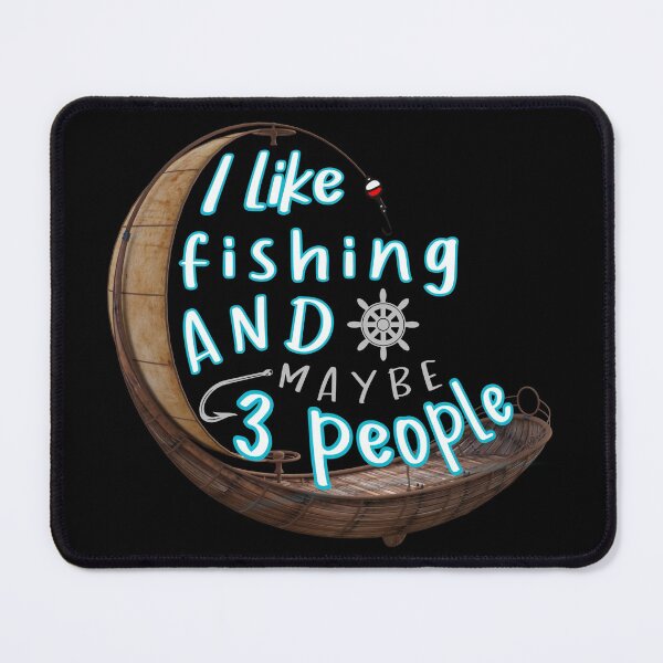 Item preview, I like fishing and maybe 3 people designed and sold by cizito.