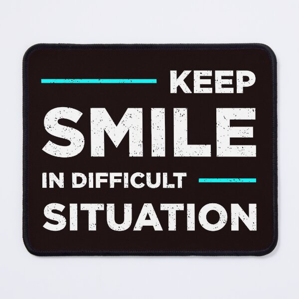 Item preview, Keep smile in difficult situation designed and sold by fulbag588.