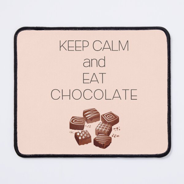 Item preview, keep calm and eat chocolate designed and sold by sennyko.