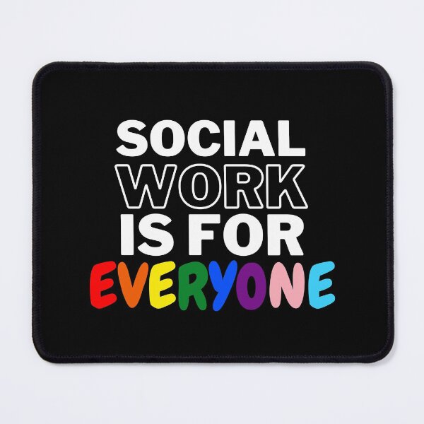 Item preview, Social Work is for Everyone LGBTQIA+ designed and sold by Cardinal Designs.