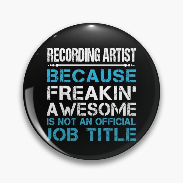 Item preview, Recording Artist T Shirt - Freaking Awesome Job Gift Item Tee designed and sold by oetate4774.