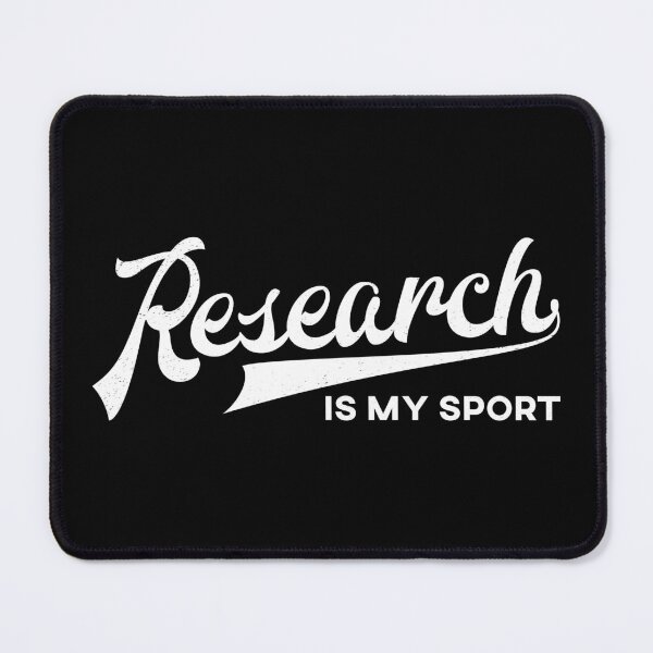 Item preview, Research Is My Sport designed and sold by teesaurus.