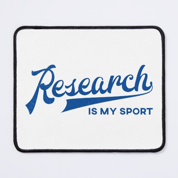 Item preview, Research Is My Sport designed and sold by teesaurus.