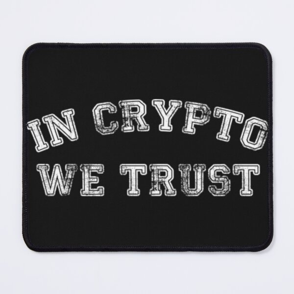 Item preview, In Crypto We Trust designed and sold by gameshowfan2001.