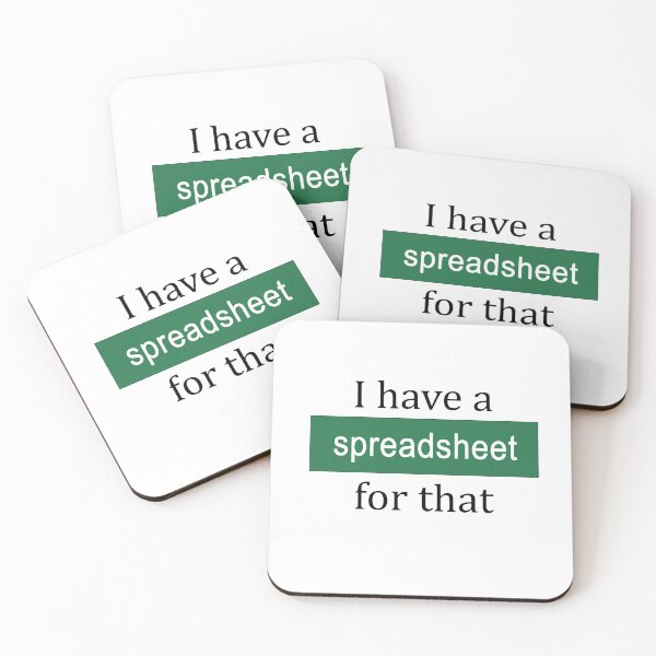 Item preview, I have a Spreadsheet for That designed and sold by ThePurpleFrog.