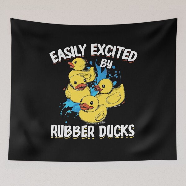 Item preview, Easily Excited By Rubber Ducks Funny Duckie Bath designed and sold by Dressed For  Duty.