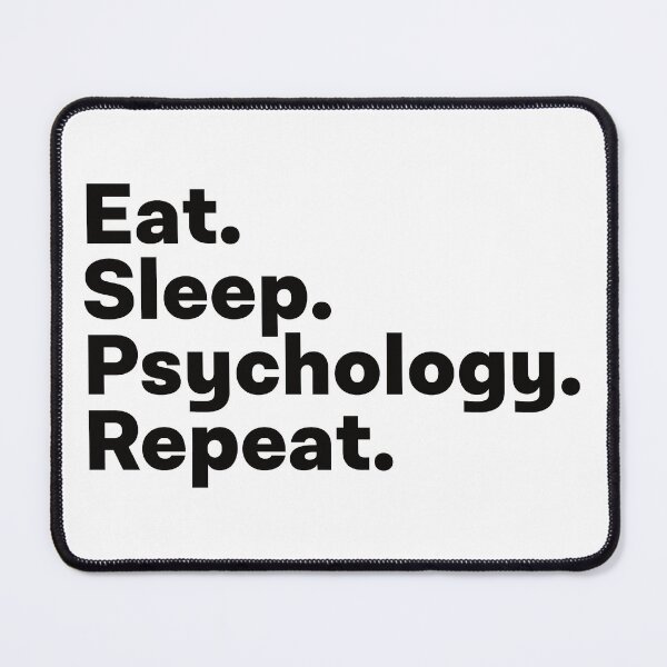 Item preview, Eat Sleep Psychology Repeat designed and sold by teesaurus.