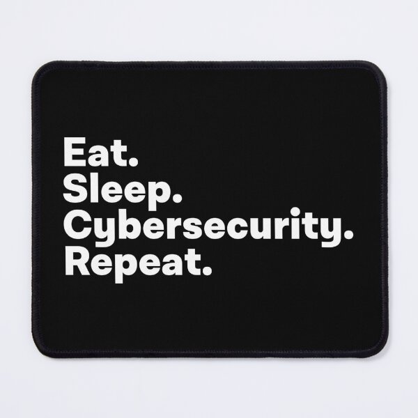 Item preview, Eat Sleep Cybersecurity Repeat designed and sold by teesaurus.