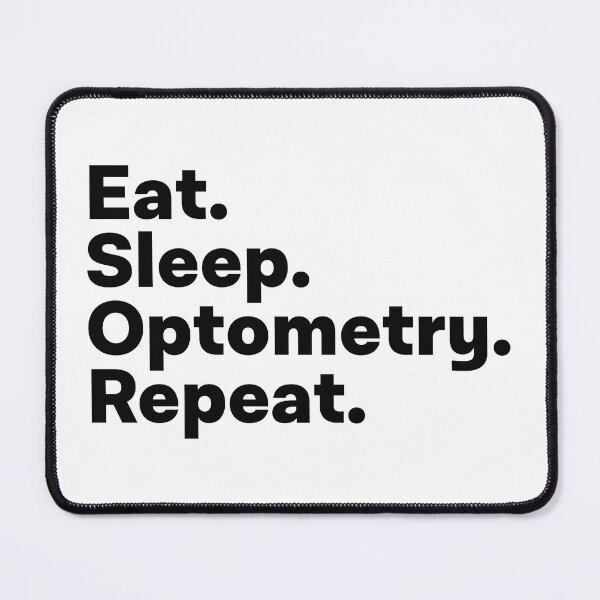 Item preview, Eat Sleep Optometry Repeat designed and sold by teesaurus.