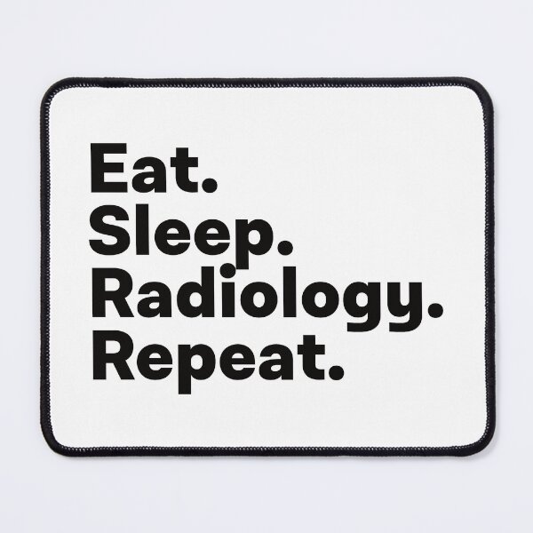 Item preview, Eat Sleep Radiology Repeat designed and sold by teesaurus.