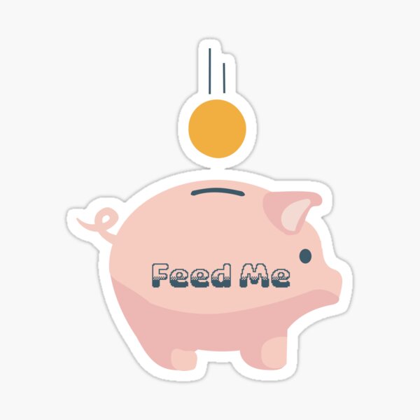 Item preview, Feed Me Piggy Bank designed and sold by BullishGraphics.