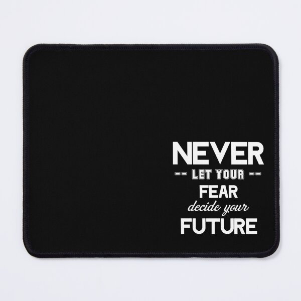 Item preview, Never Let Your Fear Decide Your Future designed and sold by jevelynlustan.