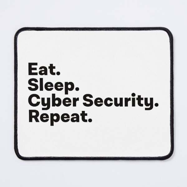 Item preview, Eat Sleep Cyber Security Repeat designed and sold by teesaurus.