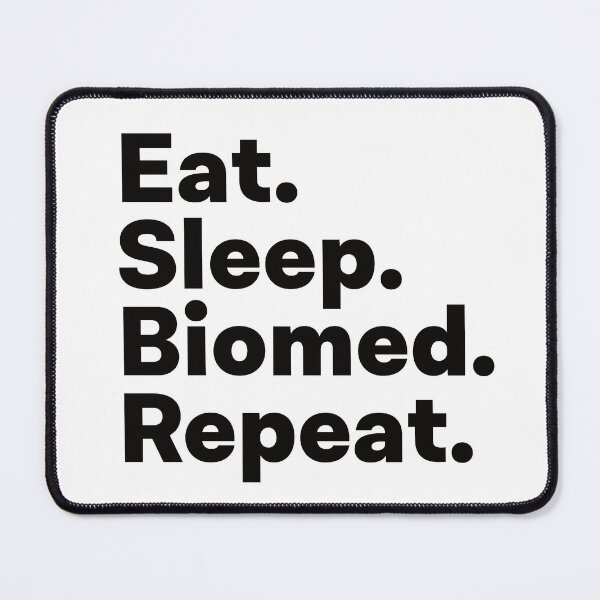 Item preview, Eat Sleep Biomed Repeat designed and sold by teesaurus.