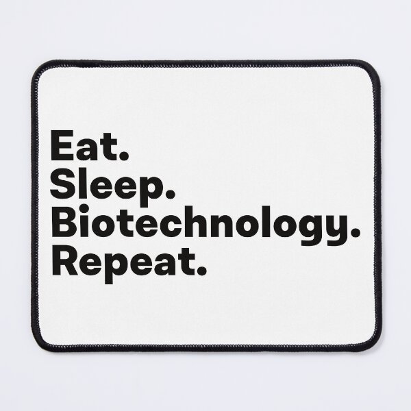 Item preview, Eat Sleep Biotechnology Repeat designed and sold by teesaurus.