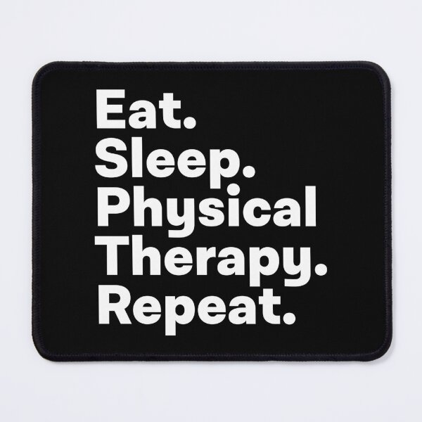 Item preview, Eat Sleep Physical Therapy Repeat designed and sold by teesaurus.