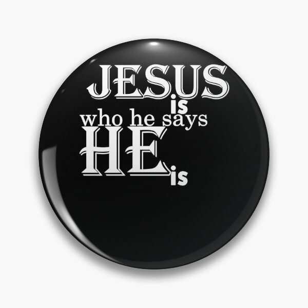 Item preview, Jesus Is Who he Says He Is White Classic  designed and sold by RENARDBOURNETT.