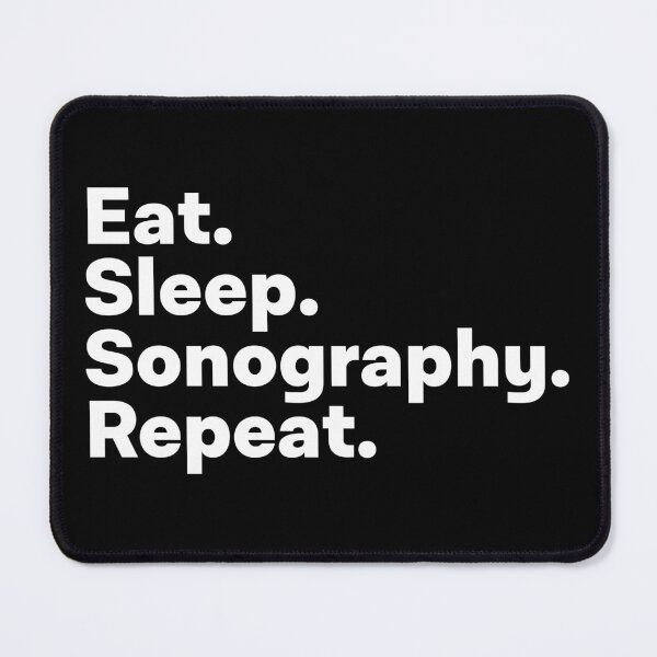 Item preview, Eat Sleep Sonography Repeat designed and sold by teesaurus.