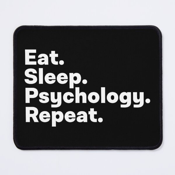 Item preview, Eat Sleep Psychology Repeat designed and sold by teesaurus.