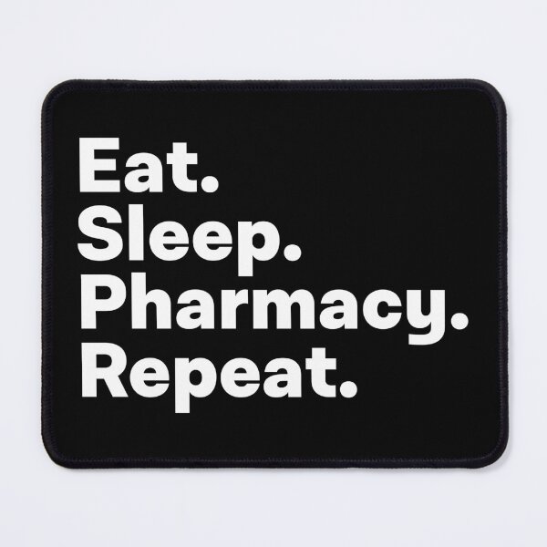 Item preview, Eat Sleep Pharmacy Repeat designed and sold by teesaurus.