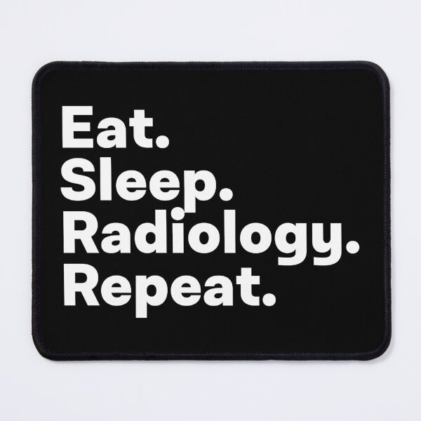 Item preview, Eat Sleep Radiology Repeat designed and sold by teesaurus.