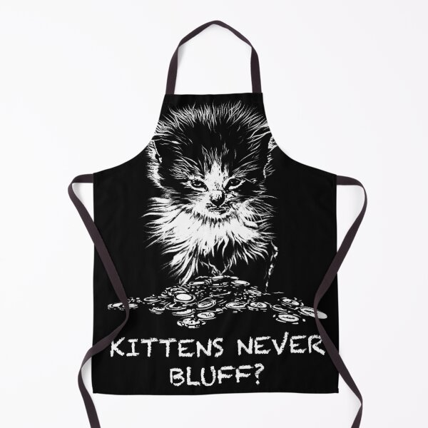 Item preview, Kittens Never Bluff Poker designed and sold by fullrangepoker.