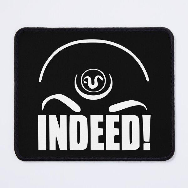 Item preview, Indeed! - Teal'c Quote - SG1 - Cult Fandom designed and sold by jacob-jendrey.