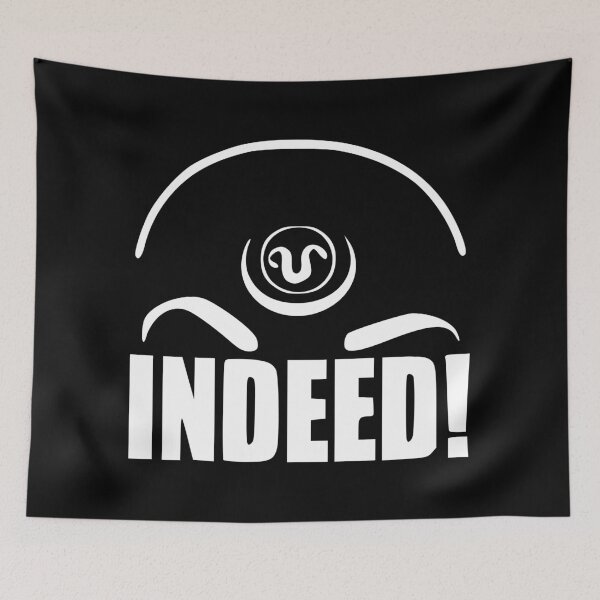 Item preview, Indeed! - Teal'c Quote - SG1 - Cult Fandom designed and sold by jacob-jendrey.