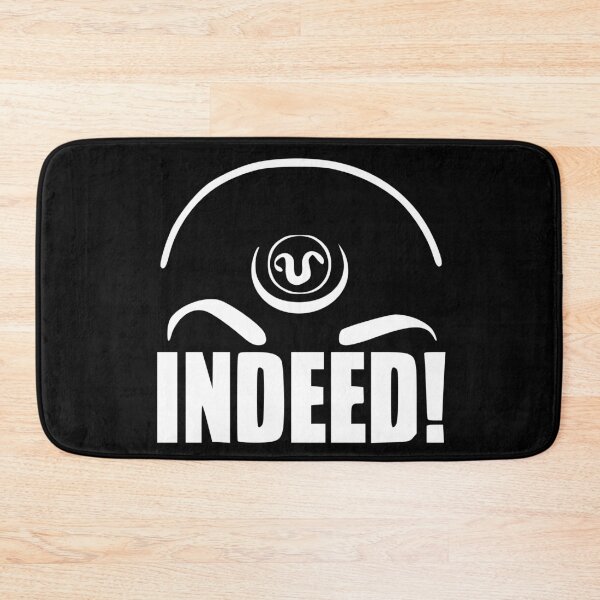 Item preview, Indeed! - Teal'c Quote - SG1 - Cult Fandom designed and sold by jacob-jendrey.