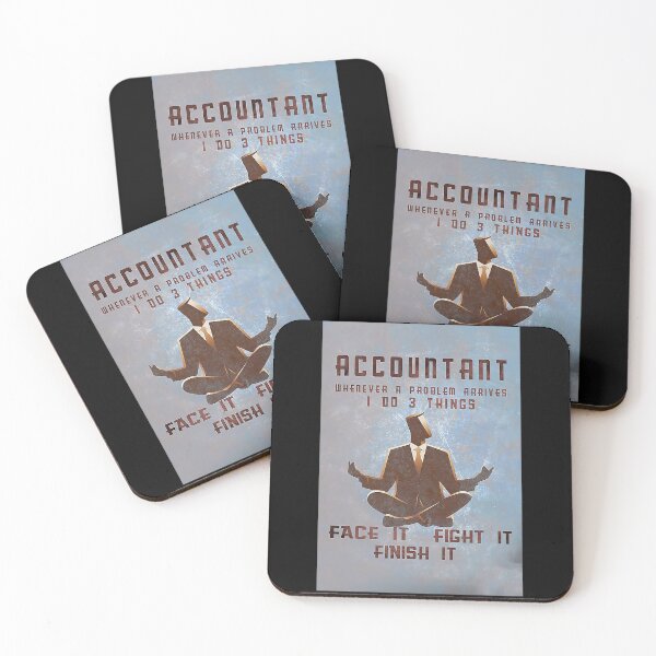 Item preview, Accountant - Accountant whenever a problem arrives i do 3 things face it fight it finish it designed and sold by SimonsonNuala.