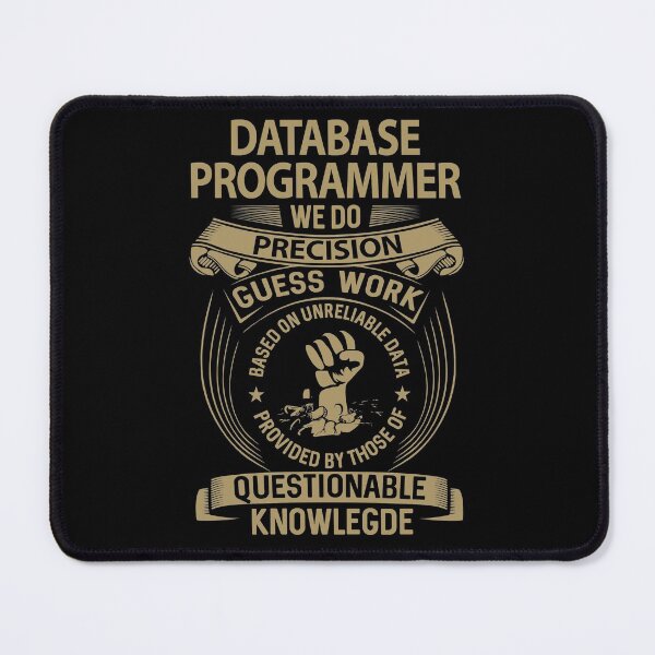 Item preview, Database Programmer T Shirt - We Do Precision Job Gift Item Tee designed and sold by smueller39.