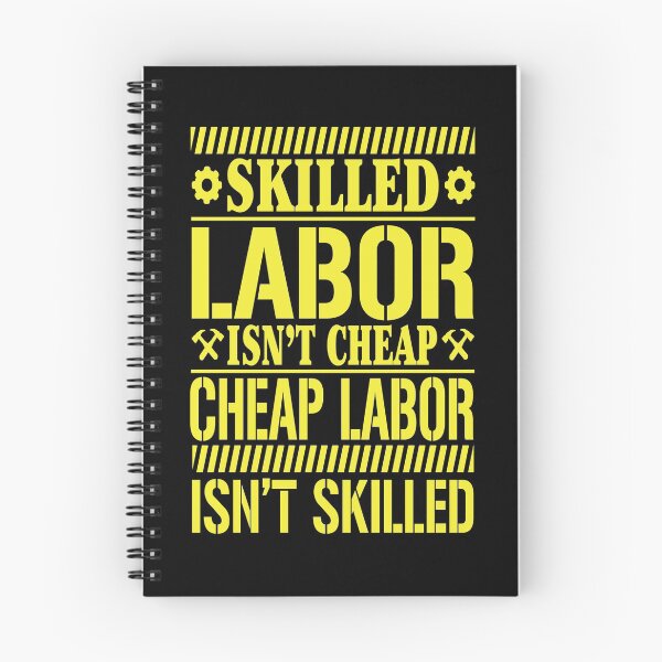 Item preview, Skilled Labor Isn't Cheap designed and sold by BeanxMax.