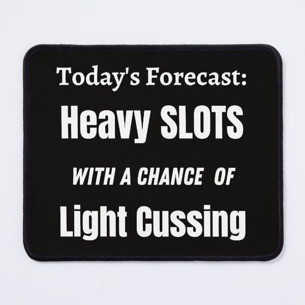 Item preview, Slot Machine Todays Forecast designed and sold by SloganExpress.