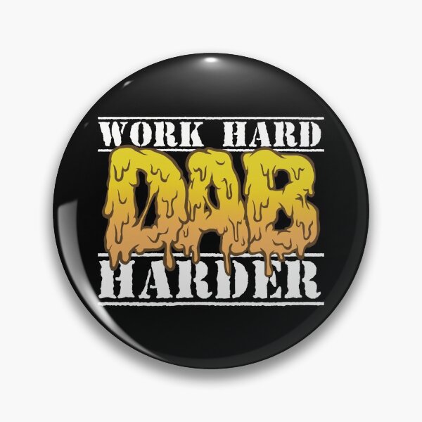 Item preview, Work hard dab harder  designed and sold by YomeHayin.