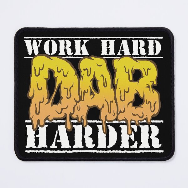 Item preview, Work hard dab harder  designed and sold by YomeHayin.