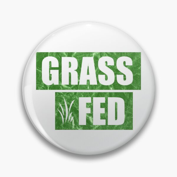 Item preview, Grass Fed (distressed design) designed and sold by siggyspatsky.