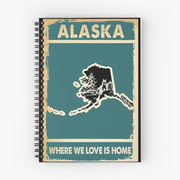 Item preview, ALASKA WHERE WE LOVE IS HOME  designed and sold by SimonsonNuala.