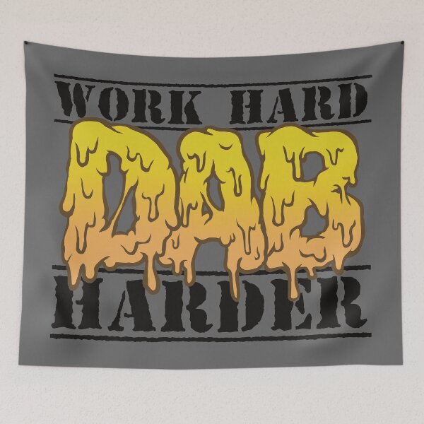 Item preview, Work hard dab harder  designed and sold by YomeHayin.