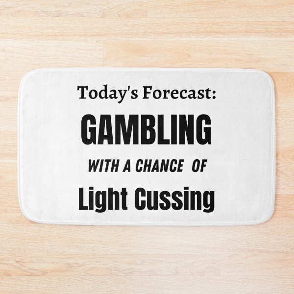 Item preview, Casino Todays Forecast  designed and sold by SloganExpress.