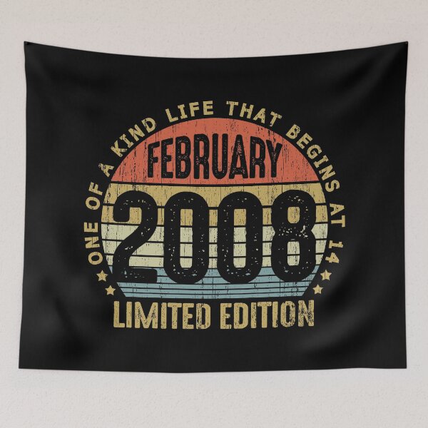 Item preview, February 2008 Born in February 2008 14th Birthday Gift 14 Years Old One Of Kind Life At 14 designed and sold by BlueShop.
