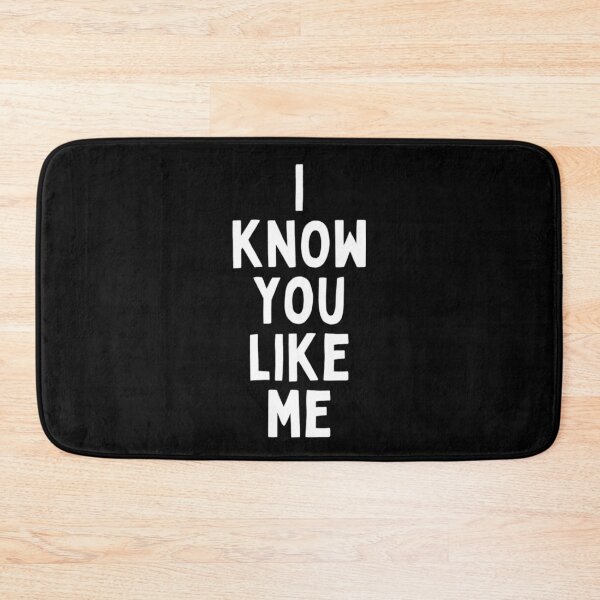Item preview, I Know You Like Me Flirting Valentines Romantic Dating Desired Love Passion Care Relationship Goals Typographic Slogans for Man’s & Woman’s  designed and sold by Wanneer T-shirts Praten.