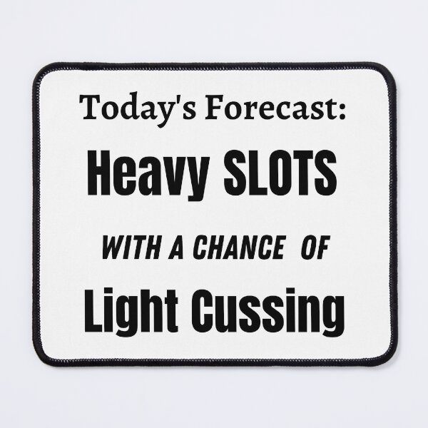 Item preview, Slot Machine Todays Forecast designed and sold by SloganExpress.