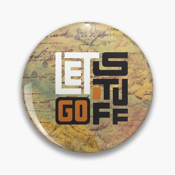 Item preview, LET STUFF GO [quotation] designed and sold by Carina Parry Studios.