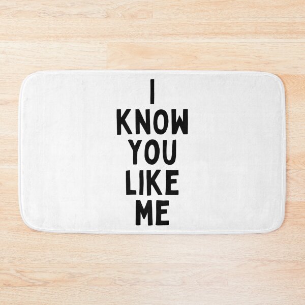 Item preview, I Know You Like Me Flirting Valentines Romantic Dating Desired Love Passion Care Relationship Goals Typographic Slogans for Man’s & Woman’s  designed and sold by Wanneer T-shirts Praten.