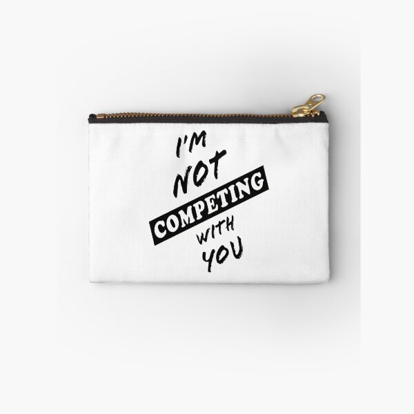 Item preview, I'm Not Competing With You (White Background)  designed and sold by ArtByLM.