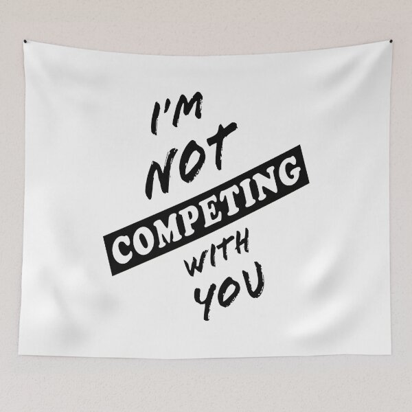 Item preview, I'm Not Competing With You (White Background)  designed and sold by ArtByLM.