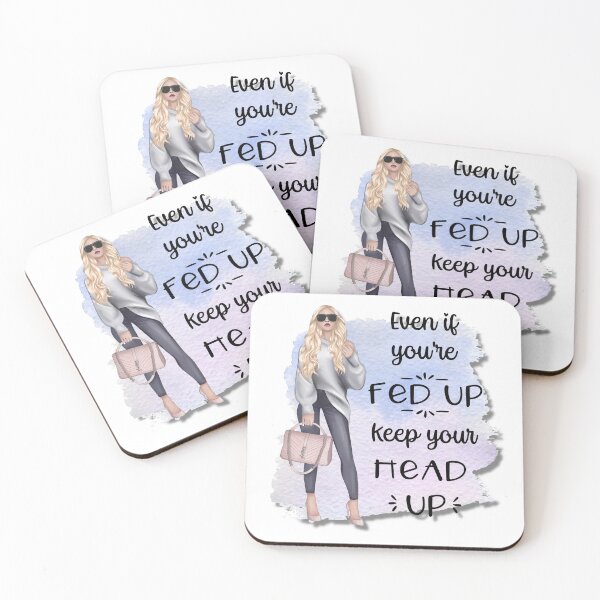 Item preview, Even if You're Fed Up - Keep Your Head Up designed and sold by BraveNewDesigns.