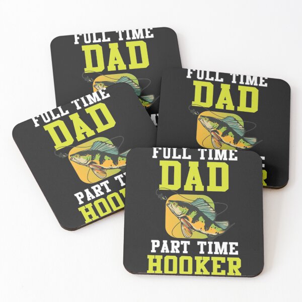 Item preview, Full time dad part time hooker designed and sold by StarcyWol.