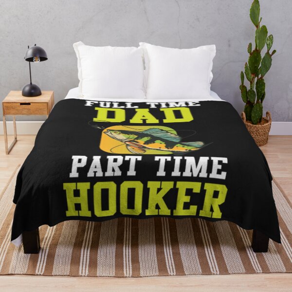 Item preview, Full time dad part time hooker designed and sold by StarcyWol.